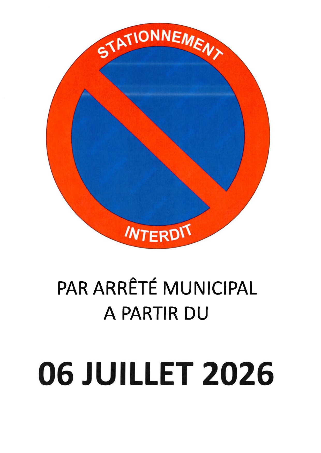 Stationnement Interdit 6 Juillet 2026